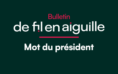 Bulletin Fil-en-aiguille – Mai 2026 – Mot du président